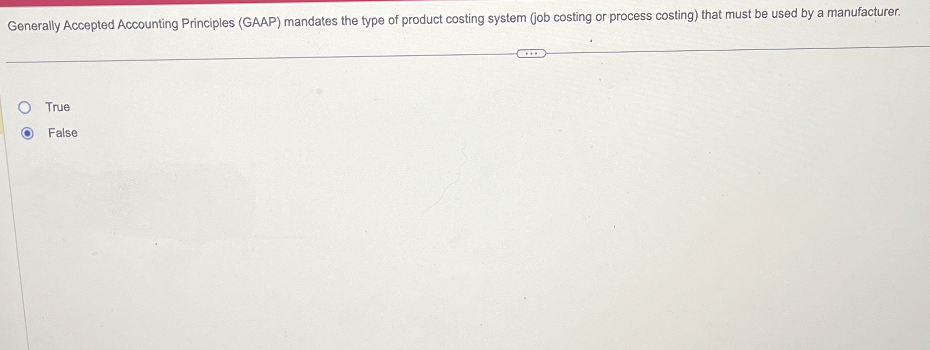  Generally Accepted Accounting Principles (GAAP) mandates the type of product costing