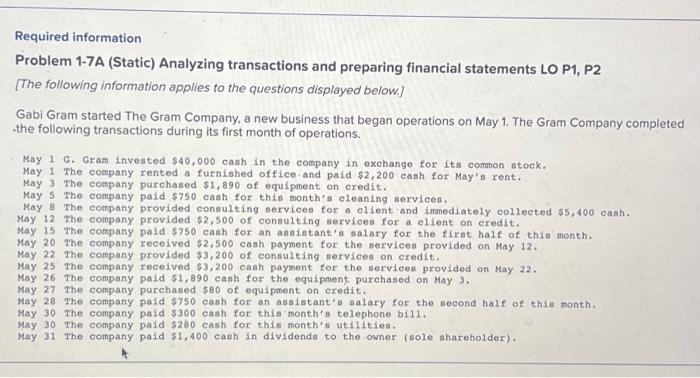  Required information Problem 1-7A (Static) Analyzing transactions and preparing financial statements