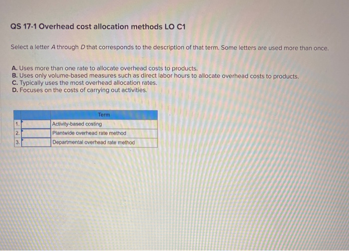  QS 17-1 Overhead cost allocation methods LO C1 Select a letter