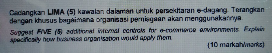 suggest 5 additional internal controls for e-commerce environment. explain specifically how