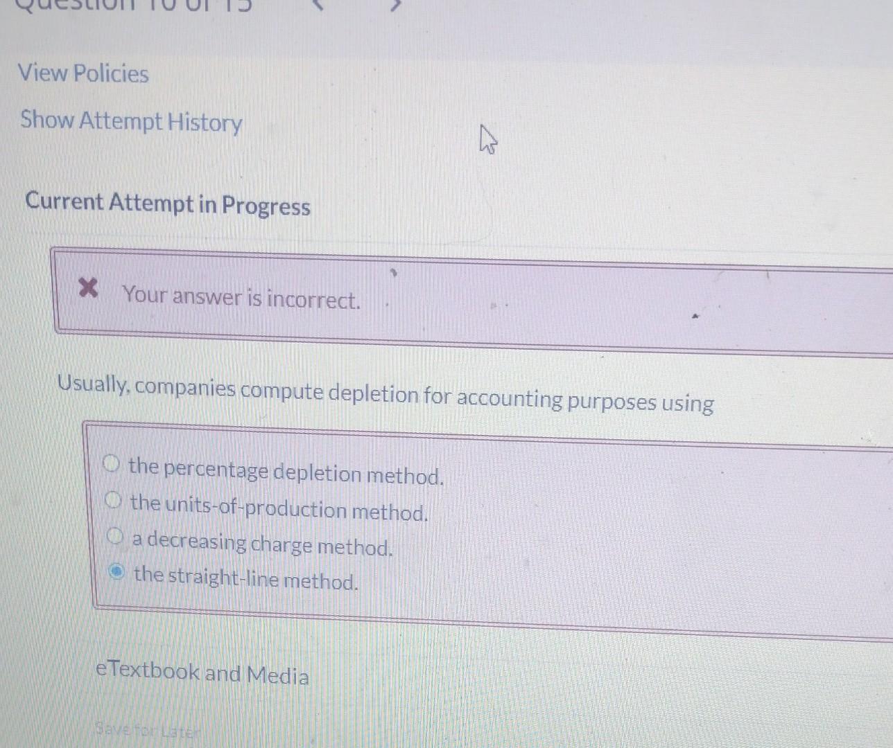  Current Attempt in Progress Your answer is incorrect. Usually, companies compute
