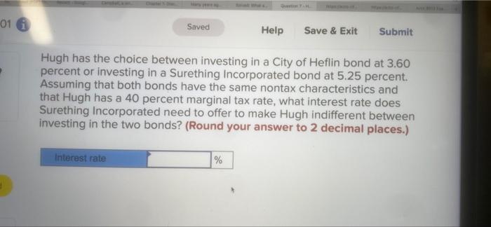 the choice between investing in a City of Heflin bond at 7.4