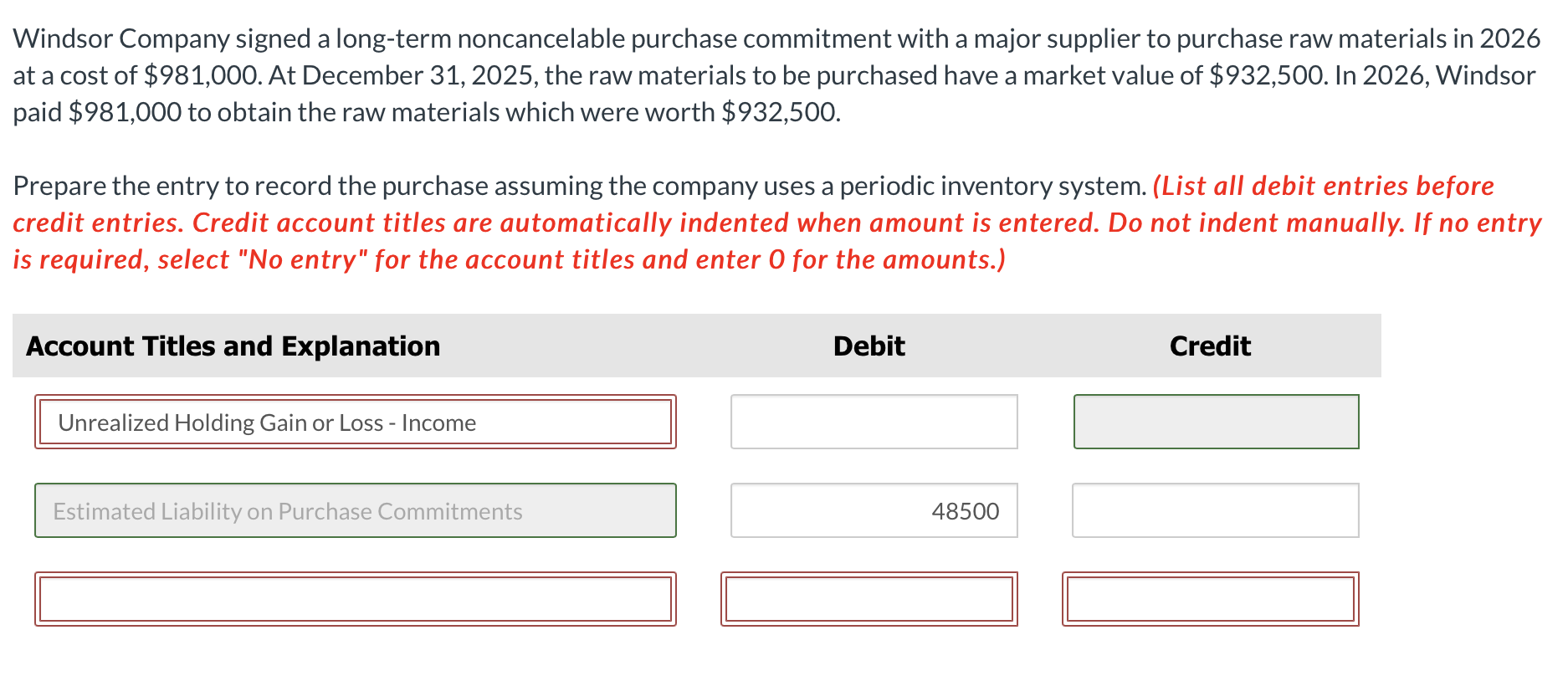  Windsor Company signed a long-term noncancelable purchase commitment with a major