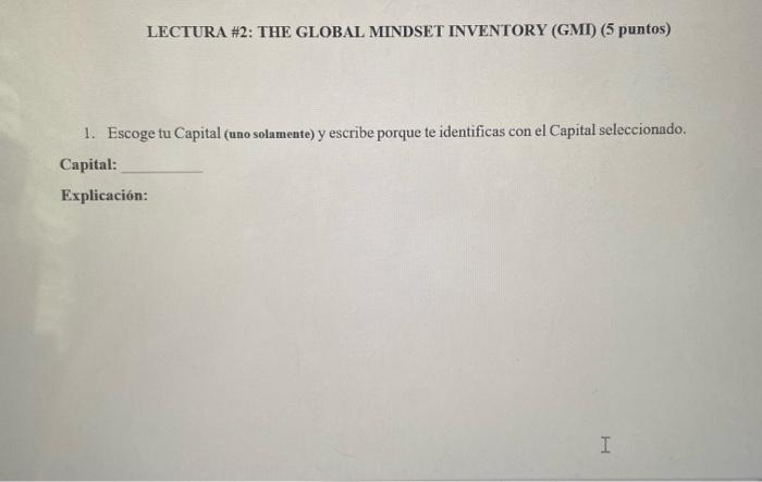 READING #2: THE GLOBAL MINDSET INVENTORY (GMI) (5 points) 1. Choose your