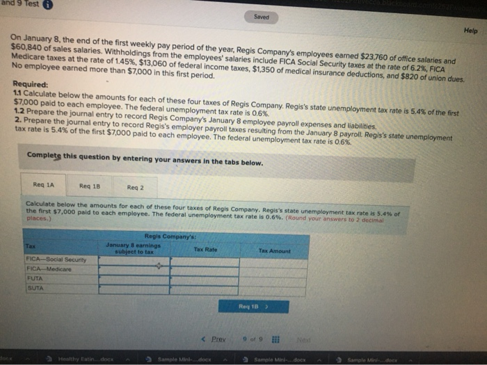 and 9 Test Saved Help On January 8, the end of