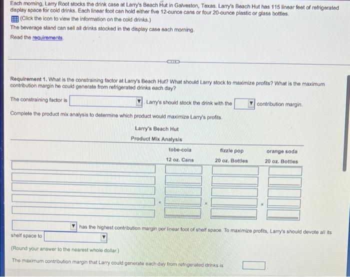 stand sells three types of cold drinks: 1. ToBe -Cola in 12-oz.