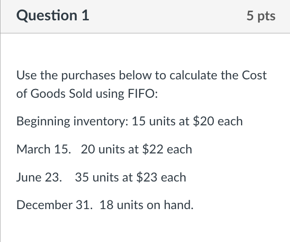 Please answer all three!! Use the purchases below to calculate the Cost