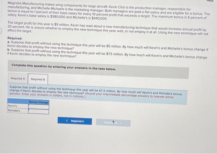 large aircraft. Kevin Chol is the production manager, responsible for manufacturing and