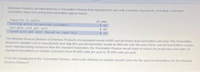  Delemos Products, Incorporated has a Trarnometer Devicon thut manulactures and sels