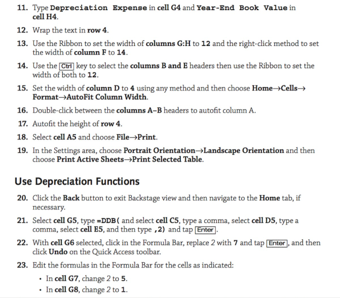 a Depreciation Schedule for Linen Wholesalers In this exercise, you will create