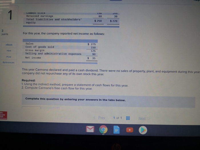 Carmono Company follow: This Year Last Year Assets Cash Accounts receivable Inventory