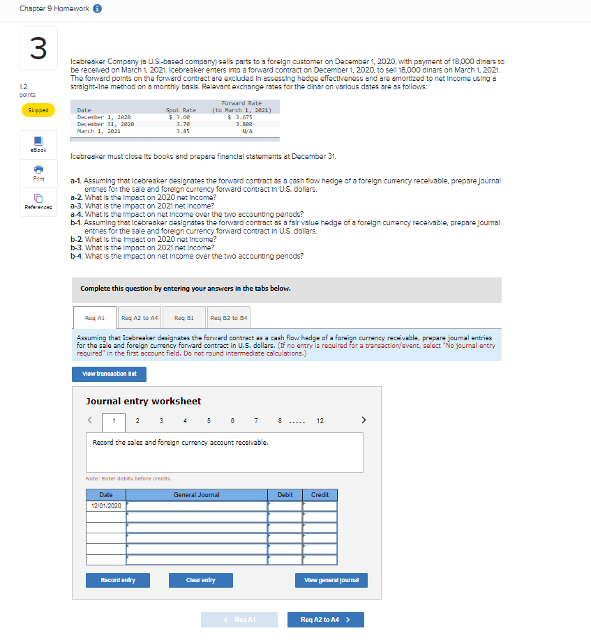 Chapter 9 Homework 3 12 points Icebreaker Company (a U.S.-based company)