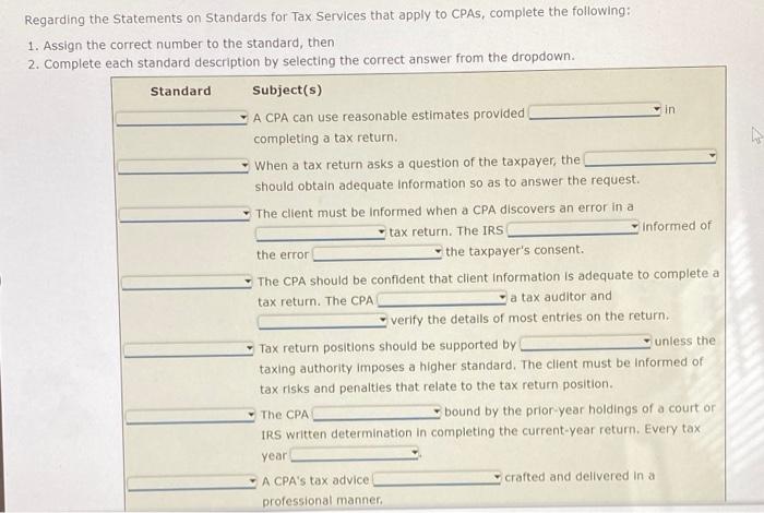 please answer asap Regarding the Statements on Standards for Tax Services that