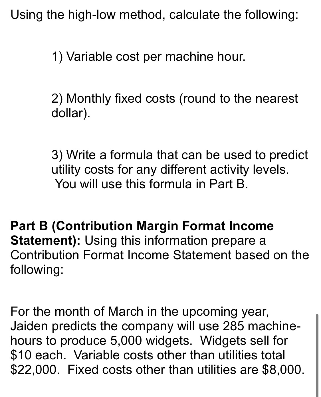 is preparing financial statements for the Jaiden is preparing financial statements for