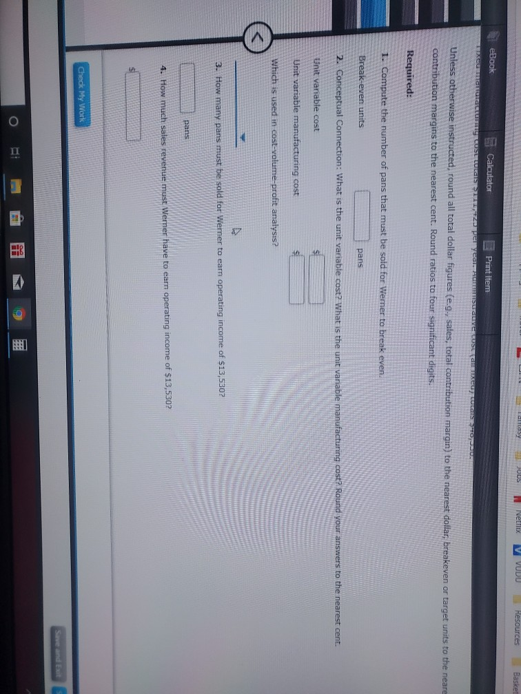 Units to Earn Target Income Werner Company produces and sells disposable foil