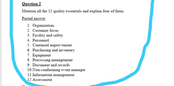 EXPLAIN ALL 12 QUALITY ESSENTIALS WITH EXAMPLES. EACH CARRIES 8 MARKS.