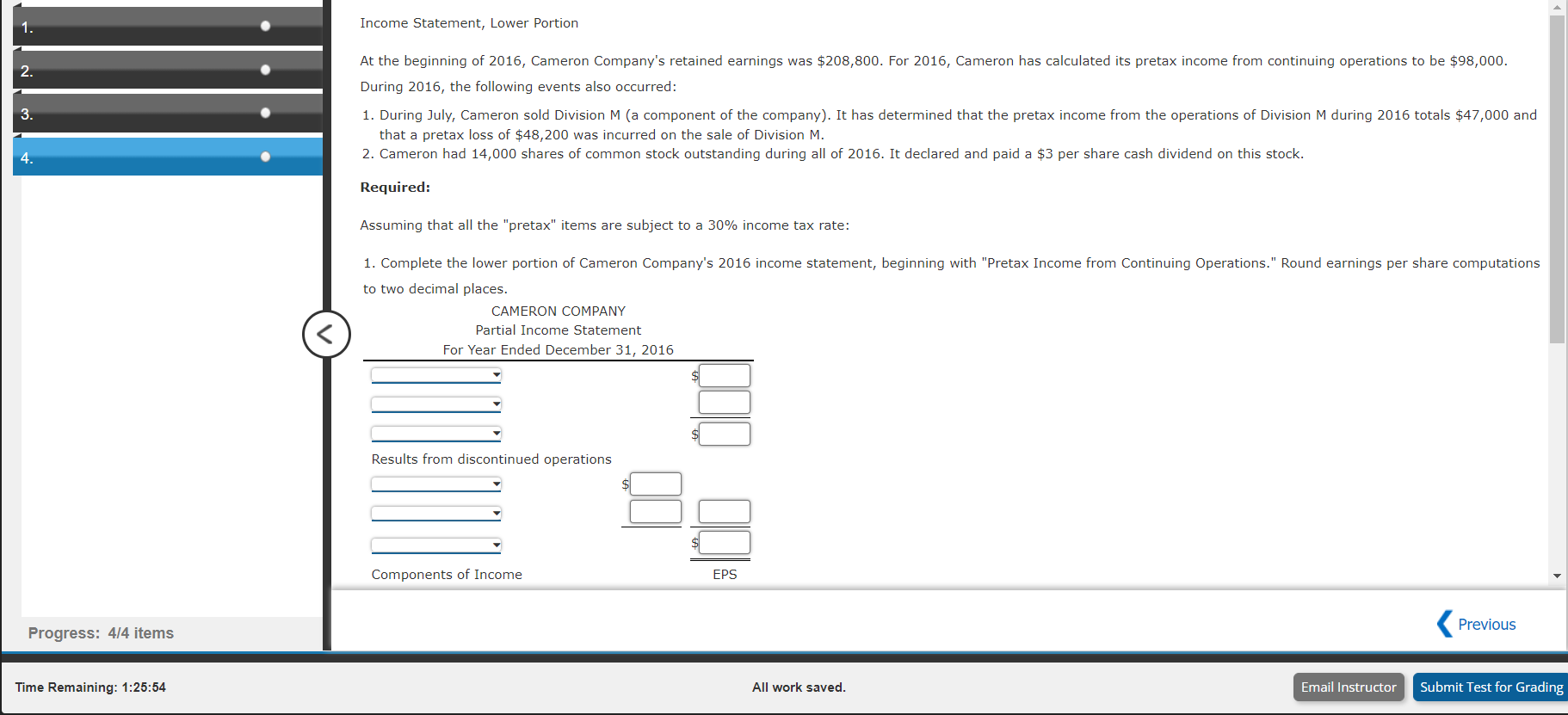 PLEASE ANSWER ALL ...NEED IT ASAP Income Statement, Lower Portion During 2016