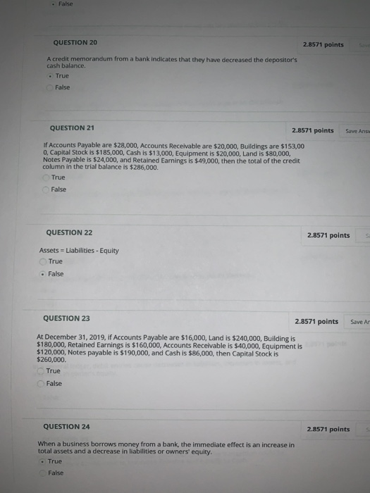 period of time, usually less than two years. True False QUESTION 32
