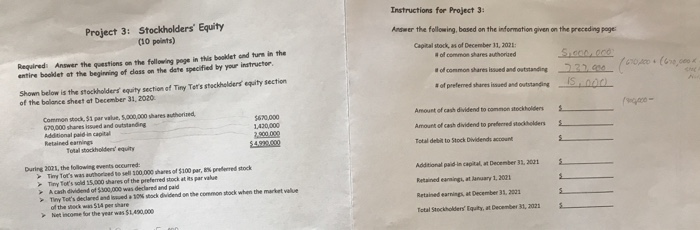  project 3: stockholders' equity Instructions for Project 3: Answer the following,