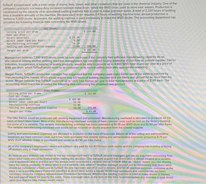 please explain step by step TufStuff, Incorporated, sells a wide range of