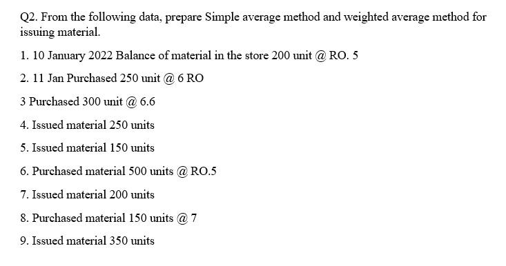 particulars prepare stores ledger account under (a) Simple average (b) Weighted average