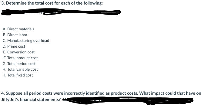 (DL), or Fixed Period Manufacturing overhead (MOH) Factory rent $3,200 Product MOH