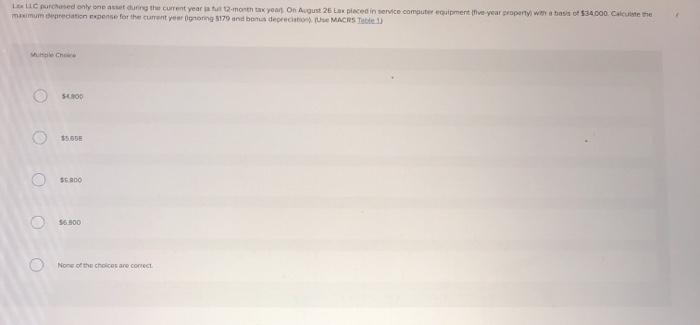 equipment five yen property with a basis of 534,000. Calculate the maximum