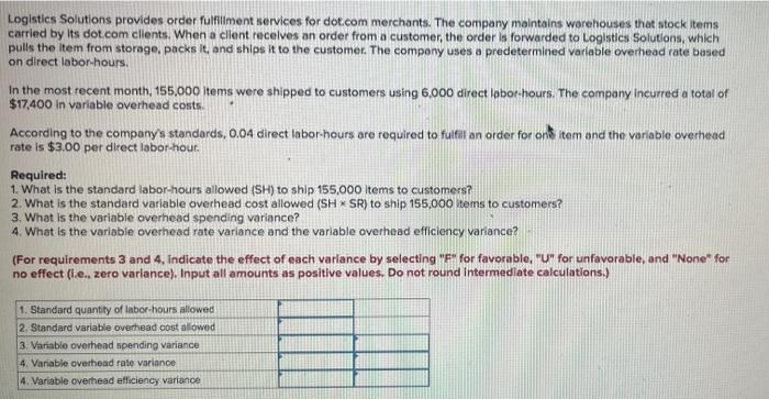 fill in chart below Logistics Solutions provides order fulfillment services for dot.com
