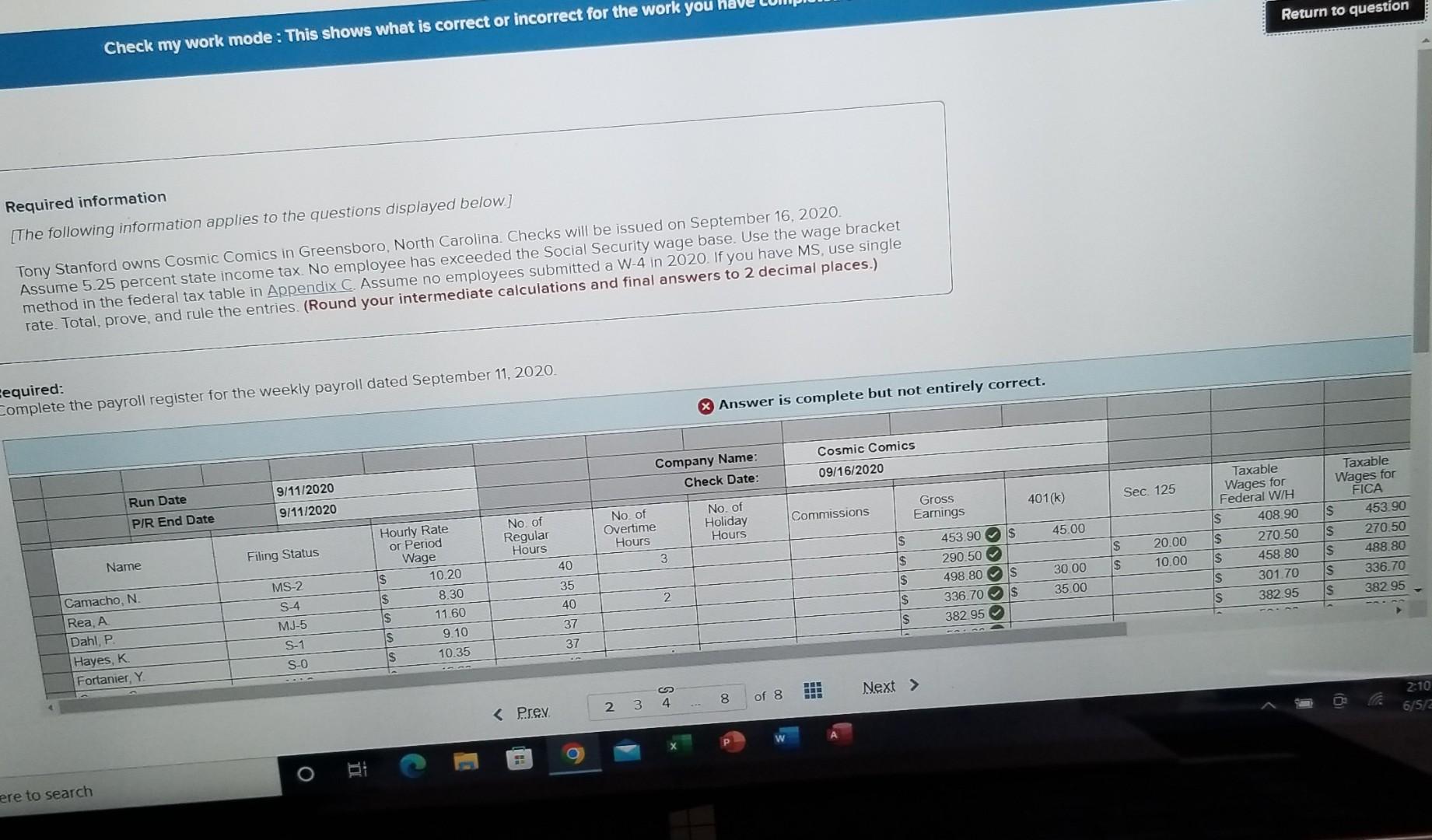 is correct or incorrect for the work you have completed so far.