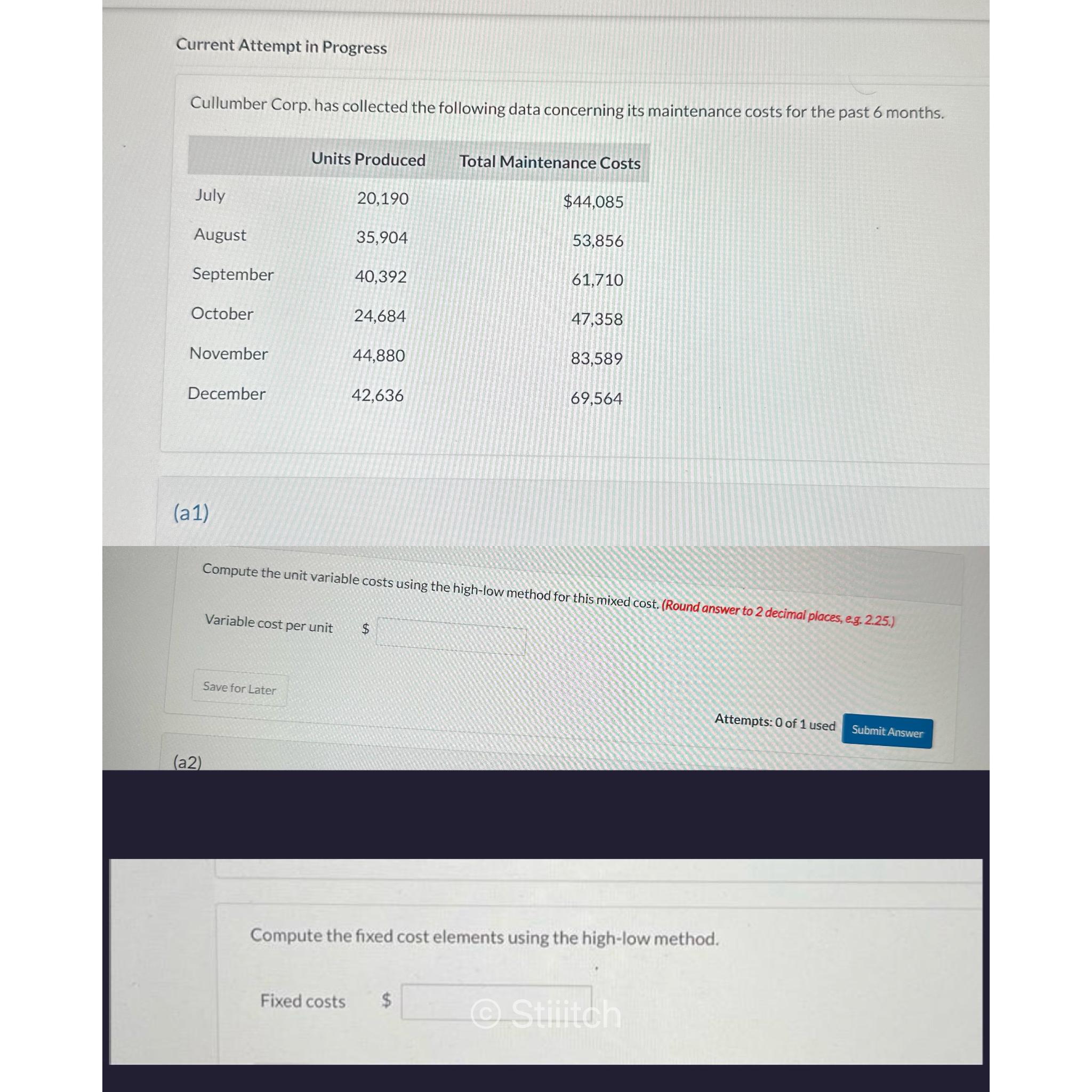  Current Attempt in Progress Cullumber Corp. has collected the following data