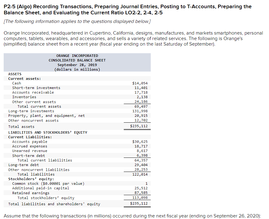  P2-5(Algo) Recording Transactions, Preparing Journal Entries, Posting to T-Accounts, Preparing the