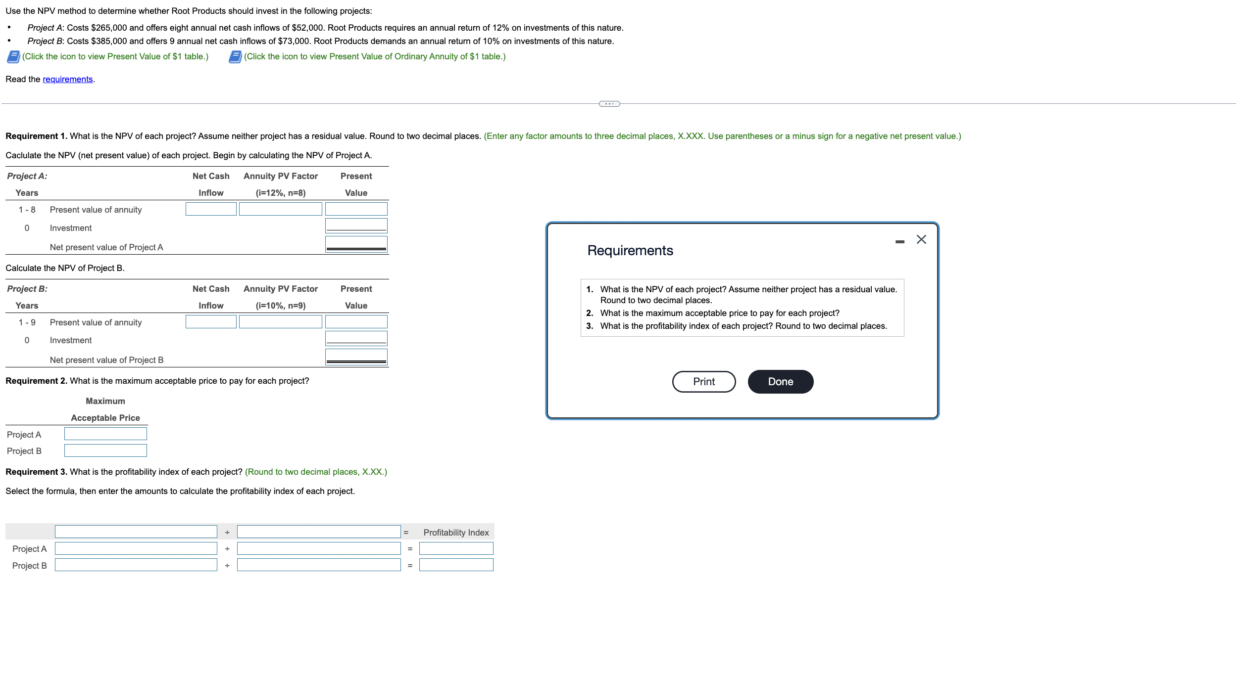 should invest in the following projects: - Project A: Costs \\( \\$