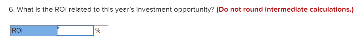results from last year's operations: At the beginning of this year, the