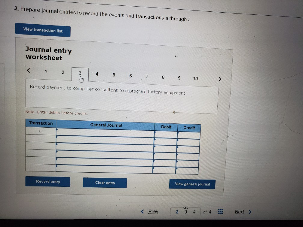 Transaction General Journal Debit Credit Record entry Clear entry View general journal