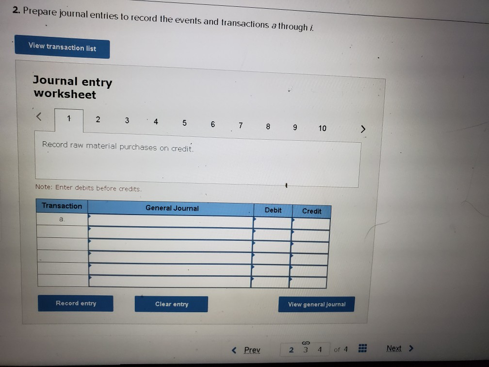 i. View transaction list Journal entry worksheet Record payment to computer consultant