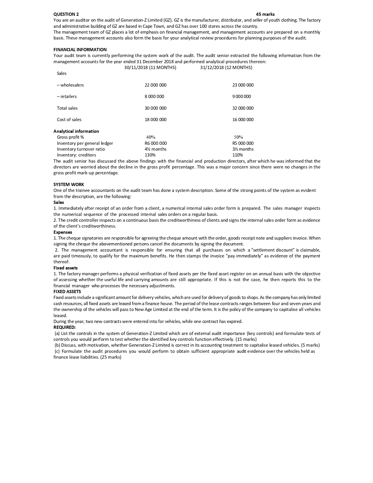  QUESTION 2 45 marks You are an auditor on the audit