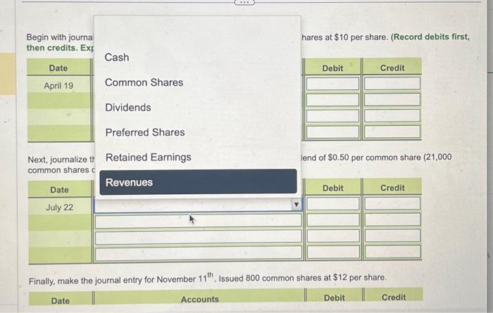 outstanding). Finally, make the journal entry for November 11th. Issued 800 common