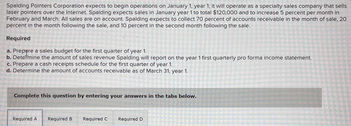  please read question and provide clear answer please Just C,D Spalding