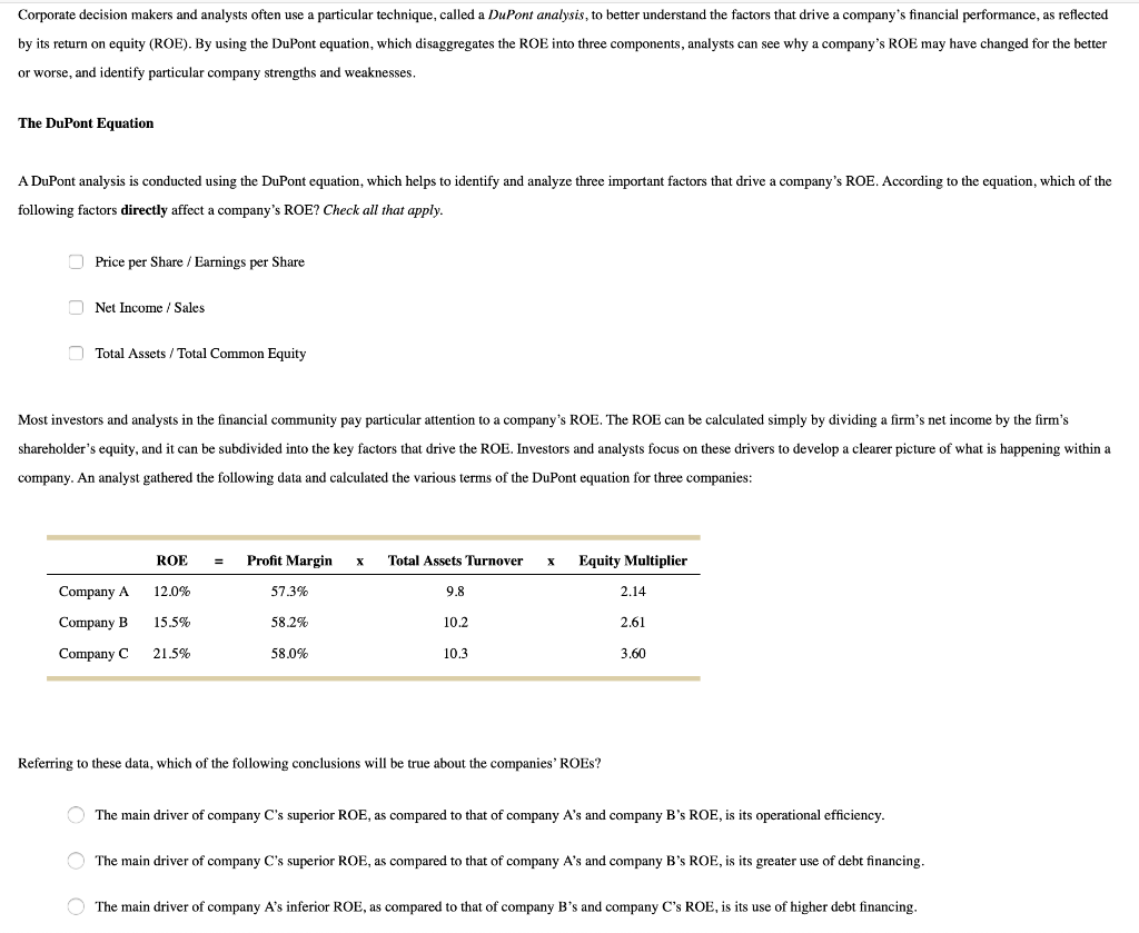  Corporate decision makers and analysts often use a particular technique, called
