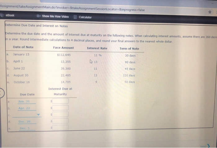  Calculator Assignment/takeAssignmentMain.do?invoker=&takeAssignmentSessionLocator=&inprogress=false eBook Show Me How Video etermine Due Date and