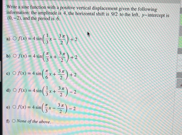  Write a sine function with a positive vertical displacement given the
