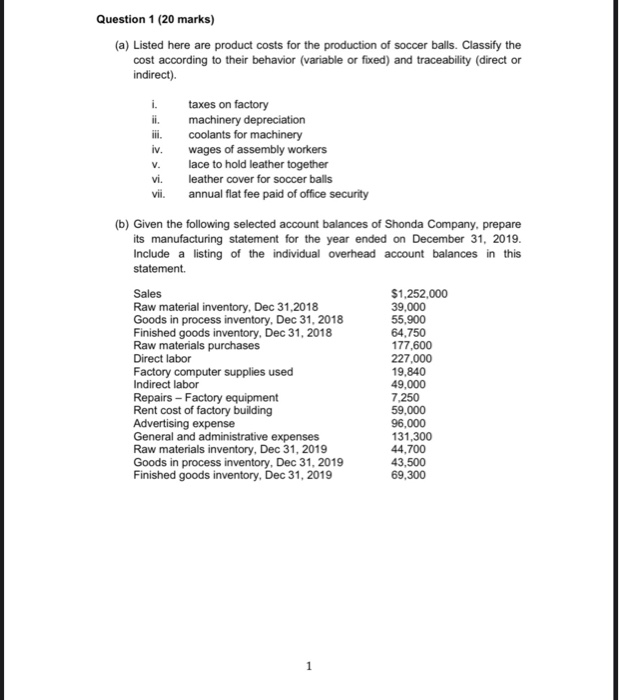  i. vi. Question 1 (20 marks) (a) Listed here are product
