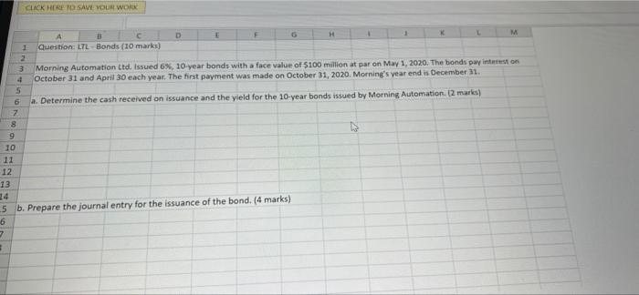 please help 31 D H M Question: LTL-Bonds (10 marks) 2 3