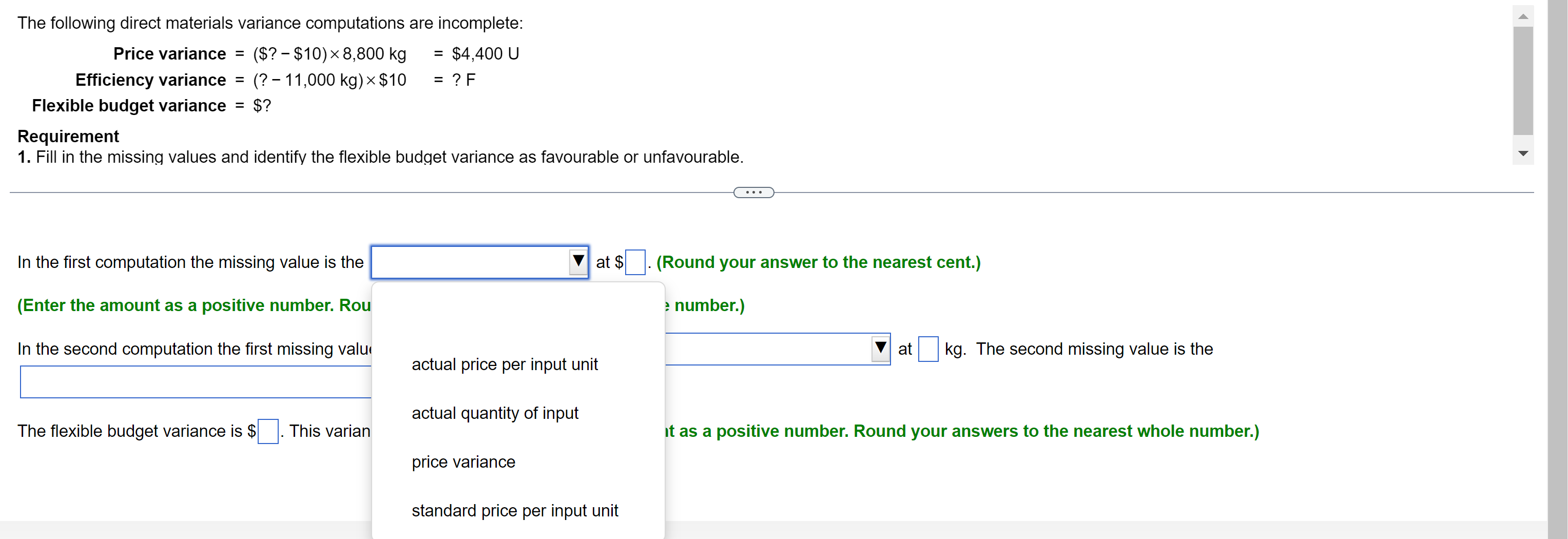 direct materials variance computations are incomplete: \\[ \\text { Price variance }=(\\$