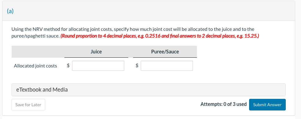 Using the NRV method for allocating joint costs, specify how much
