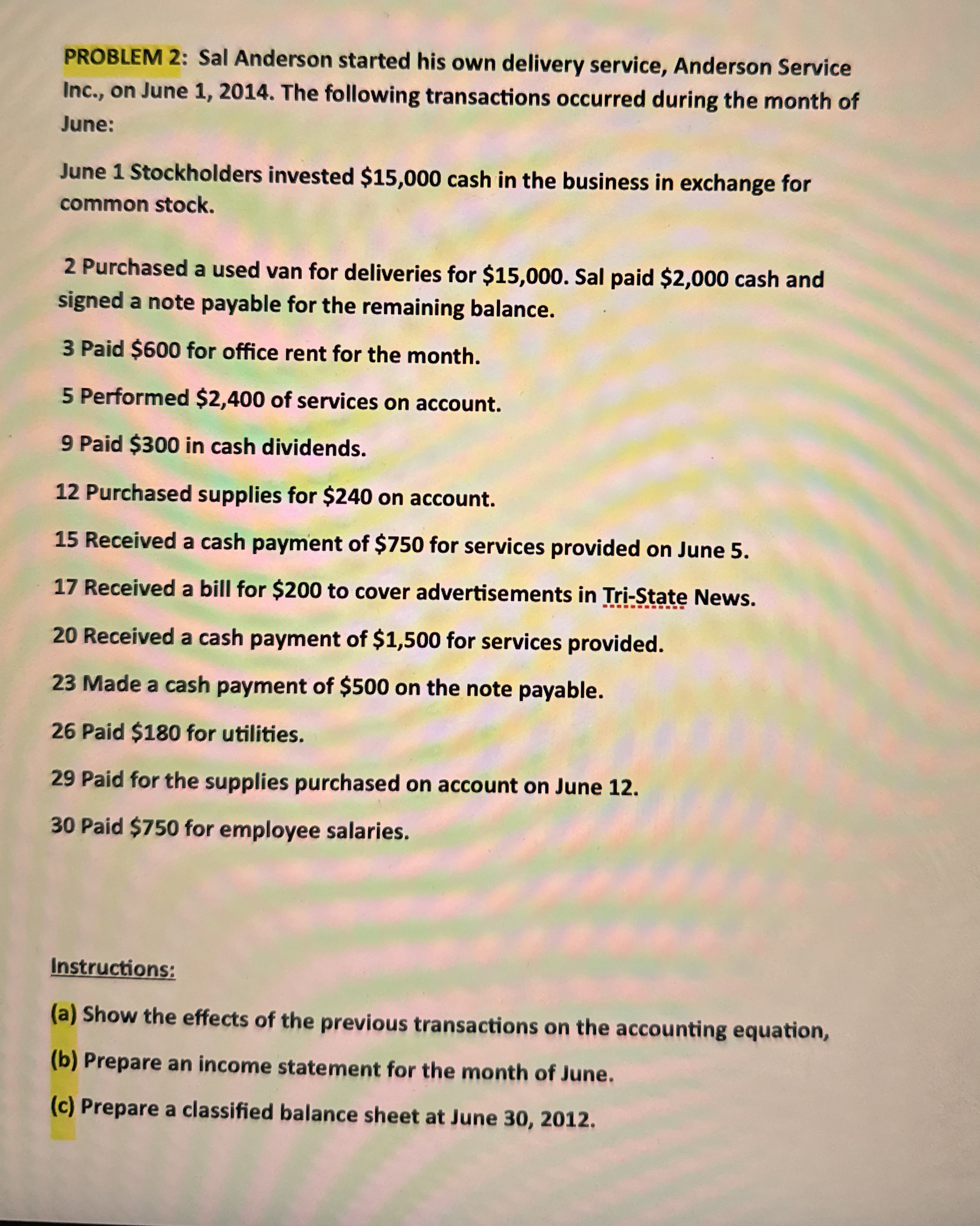  PROBLEM 2: Sal Anderson started his own delivery service, Anderson Service