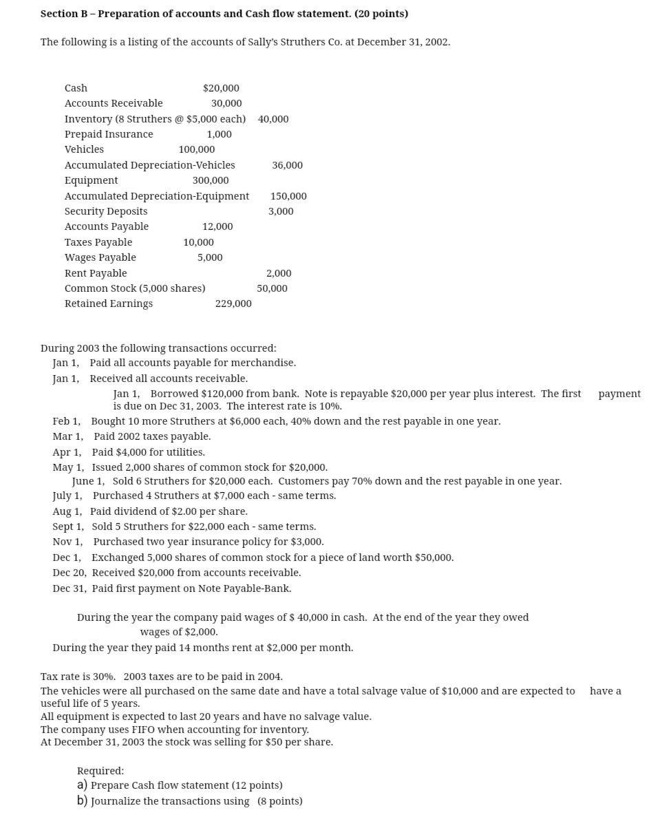 Please help with Cash flow and Journal entry with adjustments and closing