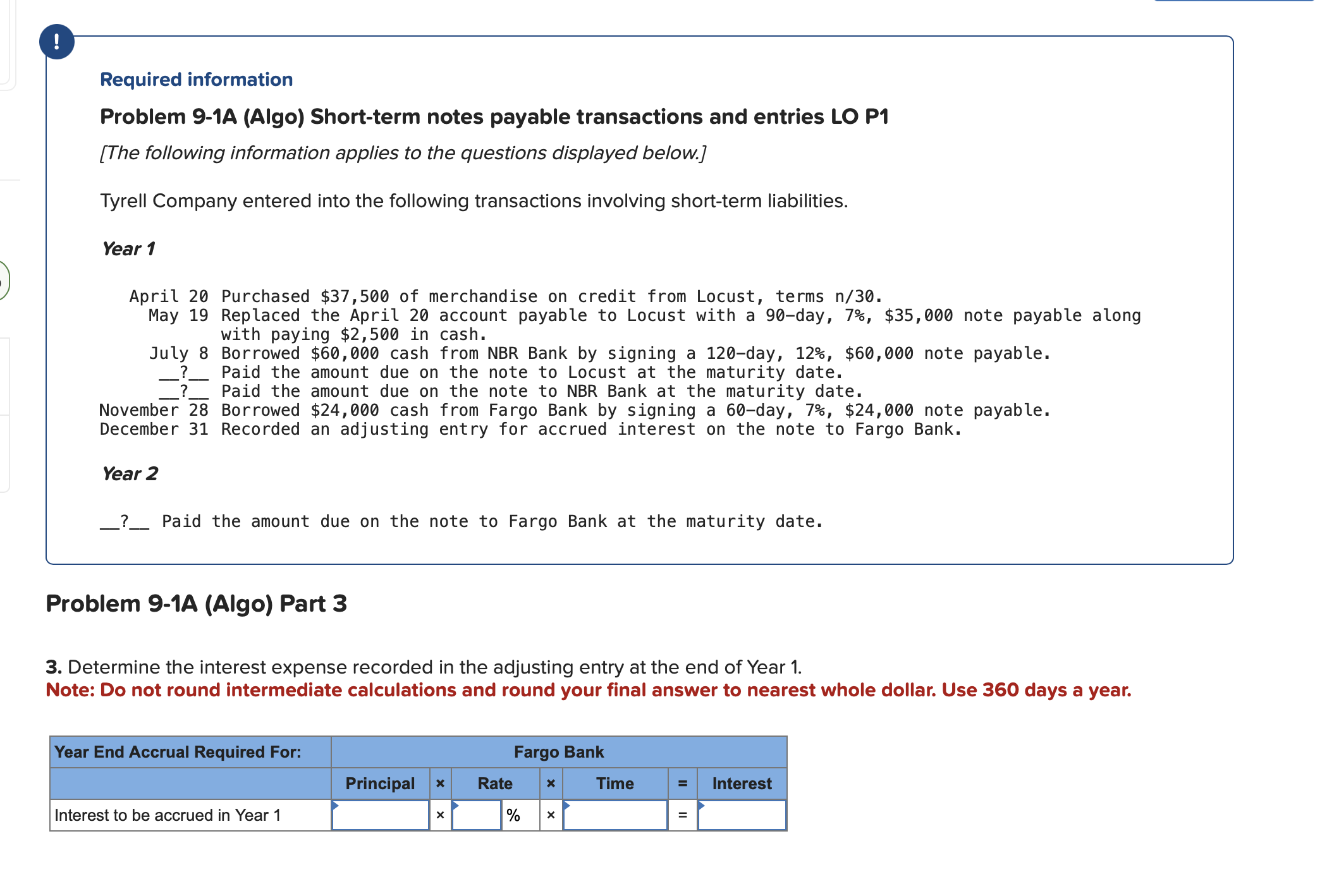  Required information Problem 9-1A (Algo) Short-term notes payable transactions and entries