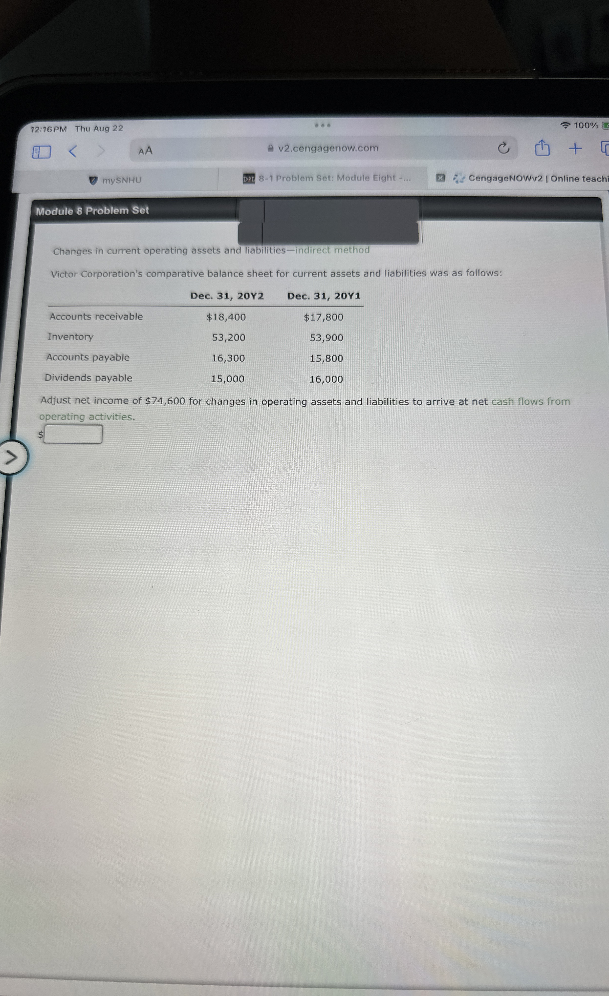  12:16PM Thu Aug 22 100% AA v2.cengagenow.com mySNHU 8-1 Problem Set: