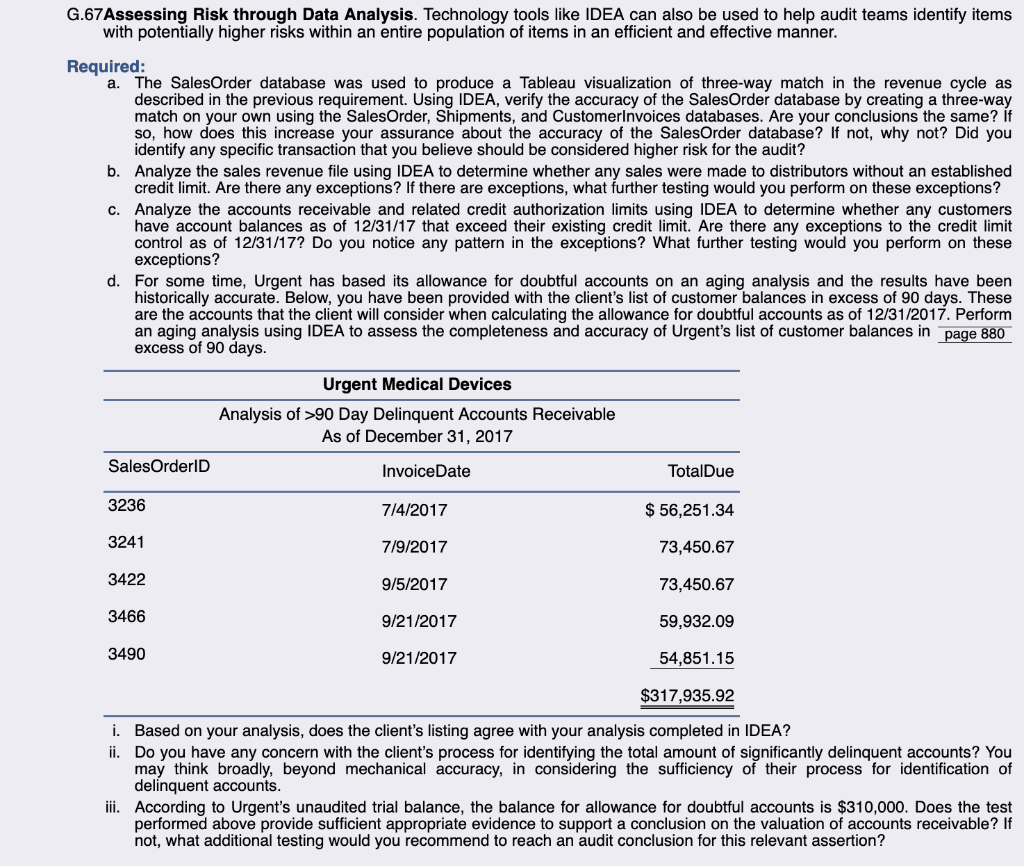 G.67Assessing Risk through Data Analysis. Technology tools like IDEA can also
